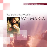 Ave Maria - Riga Chamber Choir \"Ave Sol\" & Имантс Кокарс & Johann Sebastian Bach