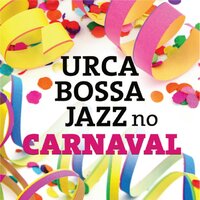 Carioquice - Urca Bossa Jazz