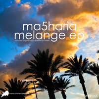 Melange - Ma5haria