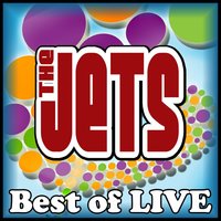 Make It Real - The Jets