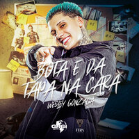 Bota E Da Tapa Na Cara - Dj Wesley Gonzaga