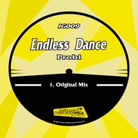 Endless Dance - Probi