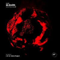 Drink, Pills & Kiss - M.Smith & I-K-O