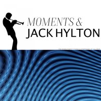 Speaking of Kentucky Days - Jack Hylton & His Orchestra
