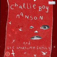 May Aswell (R.I.P. Mr Lahey) - Charlie Boy Manson & Caskevet
