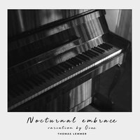 Nocturnal Embrace - Thomas Lemmer & Oinè