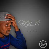 Vuka' - Craze M