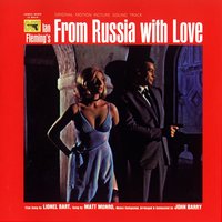 Opening Titles: James Bond Is Back/From Russia With Love/James Bond Theme - John Barry
