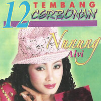 Lagi Kangen - NUNUNG ALVI