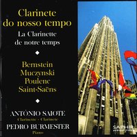 Sonata Para Clarinete En Piano Op.168: I. Allegretto Moderato (Camille Saint-Saens) - Antonio Saiote / Pedro Burmester