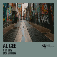 A Bit Dirty - Al Gee