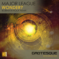 Wonder? - Major League & Bobina