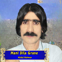 Mani Dila Grane - Abdul Rehman