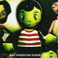 BAD PARENTING SUPER FUNK - Ashris & Karry_b