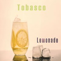 Lemonade - Tobasco