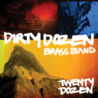 Paul Barbarin's Second Line - The Dirty Dozen Brass Band & Alice Babs