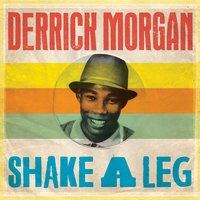 Come on Over - Derrick Morgan