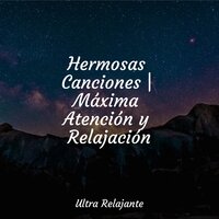 Chakra Equilibrado - Relajante Musica & Canção de Ninar Bebê & Musica Relajante Para Estudiar