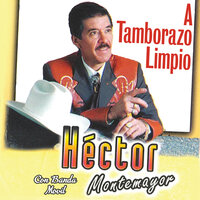 Pueblo Viejo - Hector Montemayor & Banda Movil