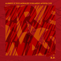 R.P. - Aliberti & Tico Morales & Ricardo Acosta (Ve)