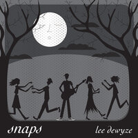 Snaps - Lee DeWyze