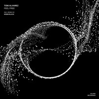 Feel Free - Toni Alvarez