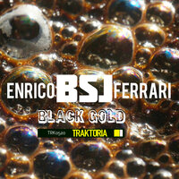 Black Gold - Enrico BSJ Ferrari