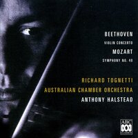 Violin Concerto in D Major, Op. 61: 2. Larghetto - Australian Chamber Orchestra & Anthony Halstead & Richard Tognetti & Ludwig van Beethoven
