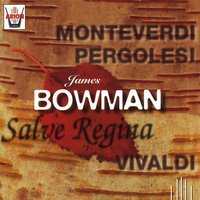 Salve Regina - James Bowman & Jay Bernfelf & James Bowman, Skip Sempé, Jay Bernfelf & Клаудио Монтеверди