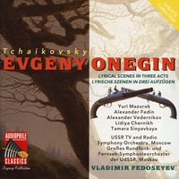 Eugene Onegin, Op. 24, Act II, Scene II: A, vot oni! - Пётр Ильич Чайковский & Alexander Fedin & Vladimir Matorin & Юрий Мазурок