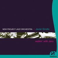 Art of Trumpet - Javier Girotto & New Project Jazz Orchestra