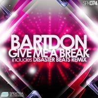 Give me a break - Bartdon