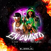 En Cuanto - El Cienty & YOMEL EL MELOSO & El Fresch
