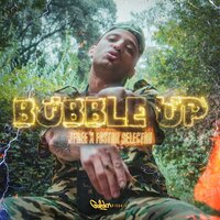Bubble Up - Fastah Selectah & Jfree