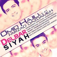 Delbar Siyah - Omid Hajili & Farzad Dazdameh