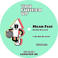 Do Not Disturb - Mean Feet & ROYLE4NINE
