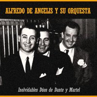 Mi Cariñito - Carlos Dante & Julio Martel & Alfredo De Angelis Y Su Orquesta