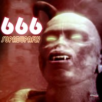 Supadupafly - 666 & Vinylshakerz