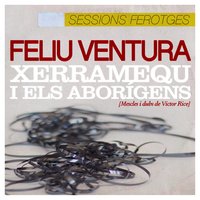 M'aclame al dub - Feliu Ventura & Xerramequ i Els Aborígens & Victor Rice