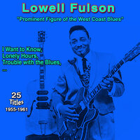 Why Don't You Write Me - Lowell Fulson