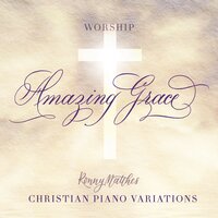 Amazing Grace - Ronny Matthes