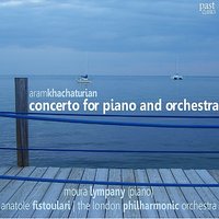 Concerto for Piano and Orchestra: I. Allegro maestoso - London Philharmonic Orchestra & Anatole Fistoulari & Moura Lympany & Арам Ильич Хачатурян