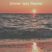 Atmosphere for Sleeping - Dinner Jazz Playlist