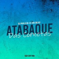 Atabaque das Cornetas - DJ Pablo RB & MC JD & Mc Vini do Kx