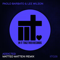 Addicted - Paolo Barbato & Lee Wilson & Matteo Matteini