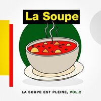 La soupe est pleine : générique de fin - Pascal Rinaldi