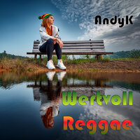 Wertvoll Reggae - AndyK
