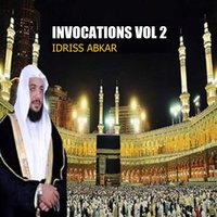 invocation, Pt.7 - Sheikh Idriss Abkar