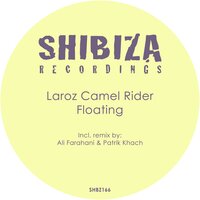 Floating - Laroz Camel Rider & Mel7em