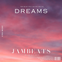 Dreams - JamBeats